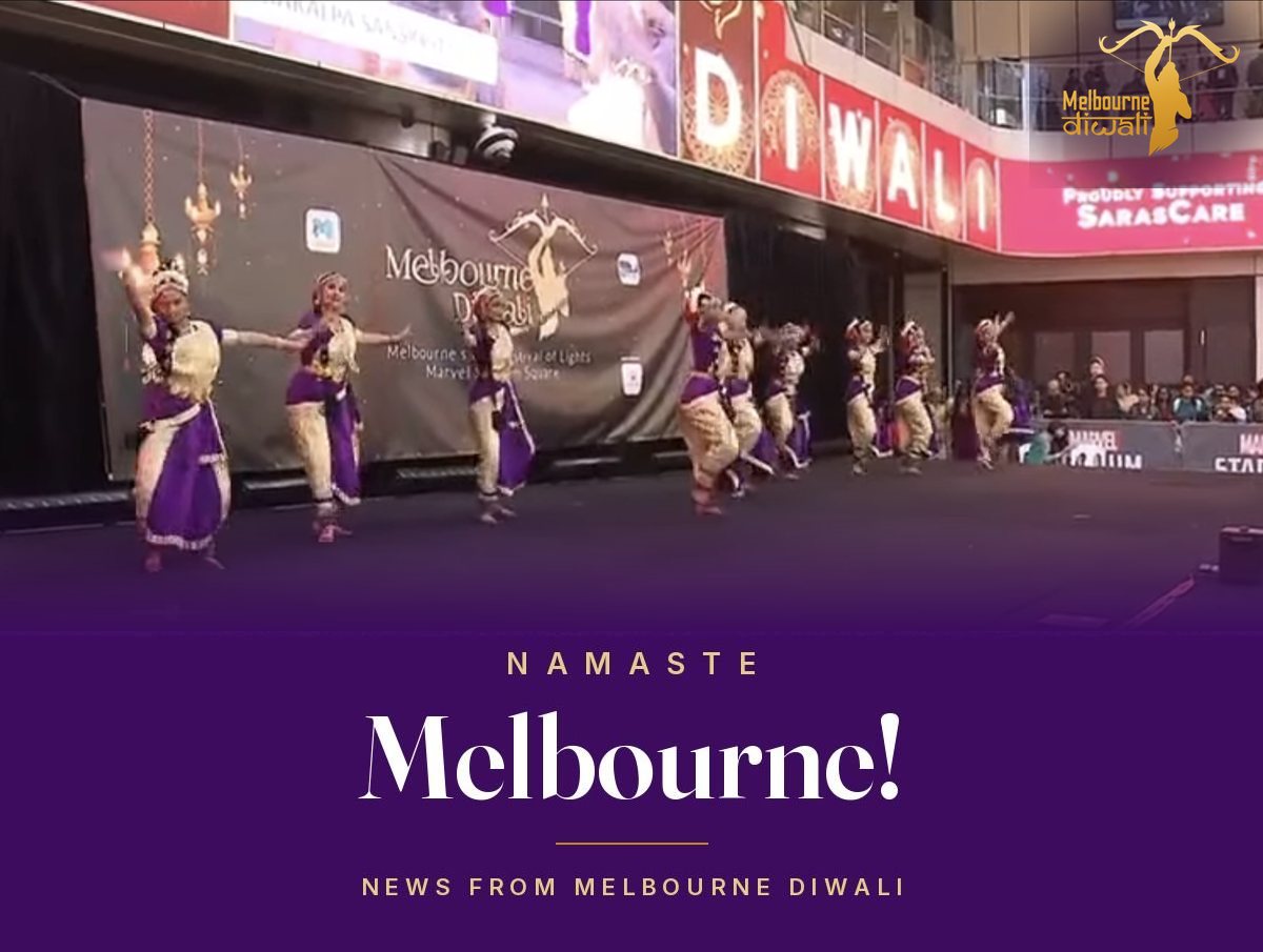 Namaste Melbourne! News from Melbourne Diwali. Dancers on the Melbourne Diwali stage at Marvel Stadium Square